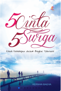 5 Cinta 5 Surga: Kisah Kehidupan Dalam Bingkai Toleransi