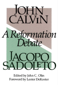 A Reformation Debate : Jacopo Sadoleto