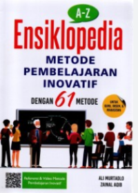 A-Z Ensklopedia Metode Pembelajaran Inovatif dengan 61 Metode