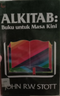 Alkitab : Buku Untuk Masa Kini