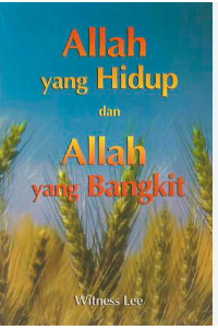 Allah Yang Hidup Dan Allah Yang Bangkit