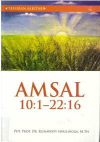 Amsal 10: 1-22:16: Tafsiran Alkitab
