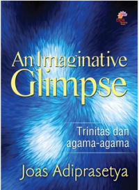 Image of An Imaginative Glimpse - Trinitas Dan Agama-agama