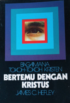 Sampul Bagaimana Tokoh-Tokoh Kristen Bertemu Dengan Kristus