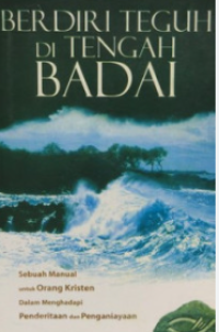 Berdiri Teguh Di Tengah Badai