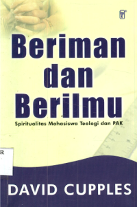 Sampul Beriman dan Berilmu: Spritualitas Mahasiswa Teologi dan PAK