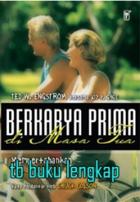 Berkarya Prima di Masa Tua
