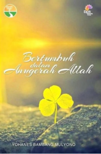 Sampul Bertumbuh Dalam Anugerah Allah