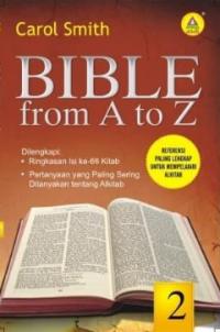 Image of Bible From A To Z: Referensi Paling kengkap untuk Mempelajari Alkitab Jilid 2