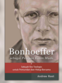 Bonhoeffer: sebagai Pelayan Kaum Muda