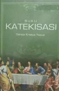 Buku Katekisasi Gereja Kristus Yesus