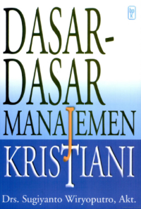 Image of Dasar-Dasar Manajemen Kristiani