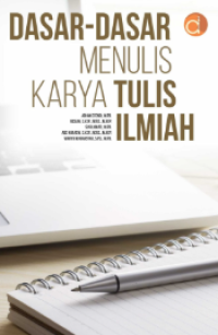 Dasar-dasar Menulis Karya Tulis Ilmiah