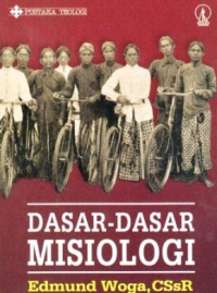 Dasar-Dasar Misiologi