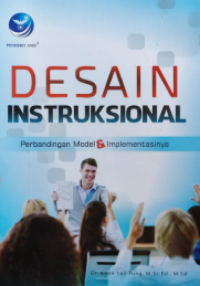 Desain Instruksional: Perbandingan Model & Implementasinya