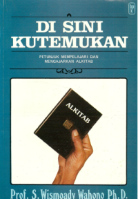 Image of Di Sini Kutemukan: Petunjuk Mempelajari Dan Mengajar Alkitab