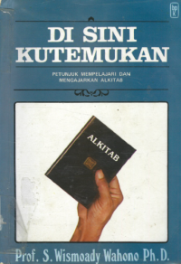 Image of Di Sini Kutemukan: Petunjuk Mempelajari Dan Mengajar Alkitab
