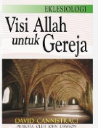 Image of Eklesiologi: Visi Allah Untuk Gereja