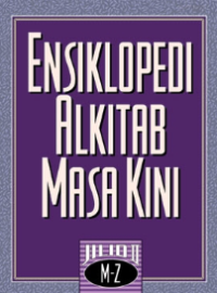 Ensiklopedi Alkitab Masa Kini Jilid II M-Z