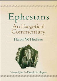 Ephesians: An Exegetical Commentary