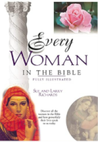 Every Woman In the Bible Full Illustrated