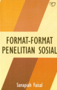Format-format Penelitian Sosial
