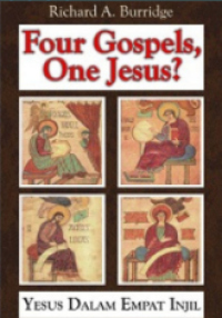 Four Gospel, One Jesus? Yesus Dalam Empat Injil