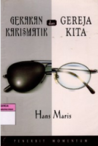 Gerakan Karismatik & Gereja Kita