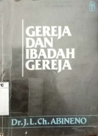 Gereja dan Ibadah Gereja