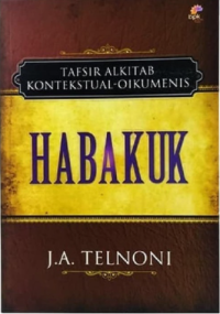 Habakuk: Tafsiran Alkitab Kontekstual-Oikumenis