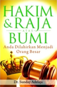 Sampul Hakim & Raja Atas Bumi: Anda Dilahirkan Menjadi Orang Besar