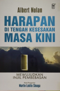 Harapan Di Tengah Kesesakan Masa Kini