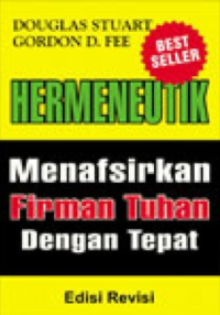 Hermeneutik: Menafsirkan Firman Tuhan dengan Tepat