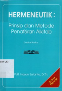 Hermeneutik: Prinsip dan Metode Penafsiran Alkitab