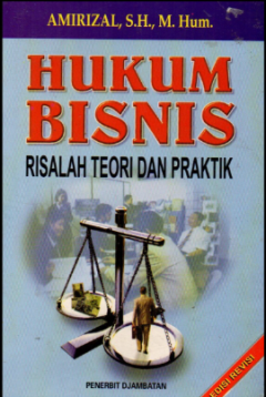 Sampul Hukum Bisnis: Risalah Teori Dan Praktik