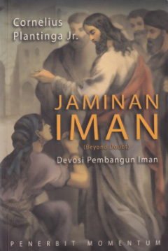 Sampul Jaminan Iman (Beyond Doubt): Devosi Pembangunan Iman