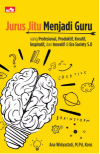 Jurus Jitu Menjadi Guru