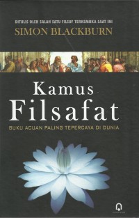 Kamus Filsafat: Buku Acuan Paling Terpercaya Di Dunia