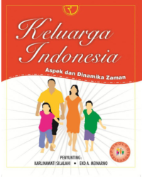 Sampul Keluarga Indonesia: Aspek Dan Dinamika Zaman
