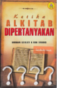 Ketika Alkitab Dipertanyakan