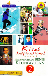 Sampul Kisah Inspirasional Untuk Menumbuhkan Benih Keunggulan, 2