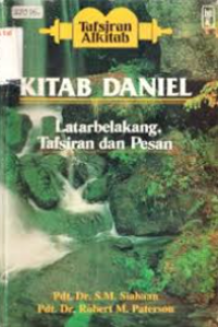 Kitab Daniel: Latar Belakang, Tafsiran dan Pesan