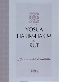 Kitab Yosua Hakim-hakim Dan Rut - Keberanian Untuk Menaklukan