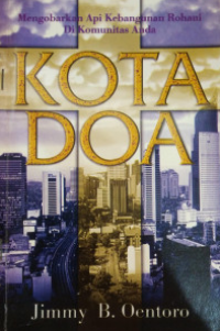 Sampul Kota Doa: Mengobarkan Api Kebangunan Rohani Di Komunitas Anda