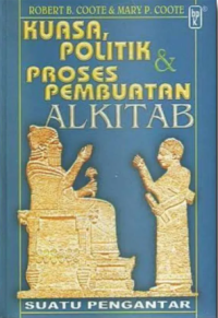 Kuasa, Politik Dan Proses Pembuatan Alkitab