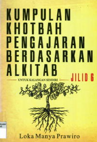 Image of Kumpulan Khotbah Pengajaran Berdasarkan Alkitab, Jilid 6