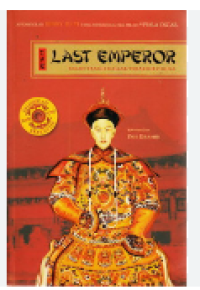 Last Emperor : Kisah Tragis Kaisar Terakhir China