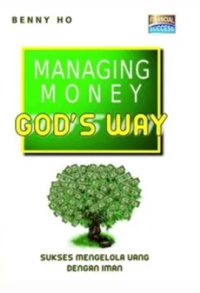 Sampul Managing Money God`S Way: Sukses Mengelola Uang Dengan Iman