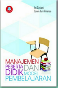 Manajemen Peserta didik dan Model Pembelajaran
