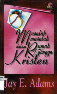 Masalah-Masalah Dalam Rumah Tangga Kristen